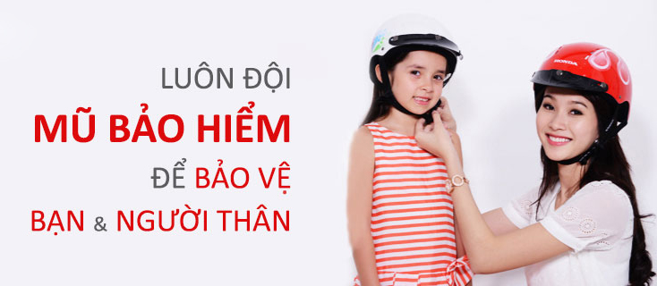 Lựa chọn mũ bảo hiểm để bảo vệ bản thân và gia đình